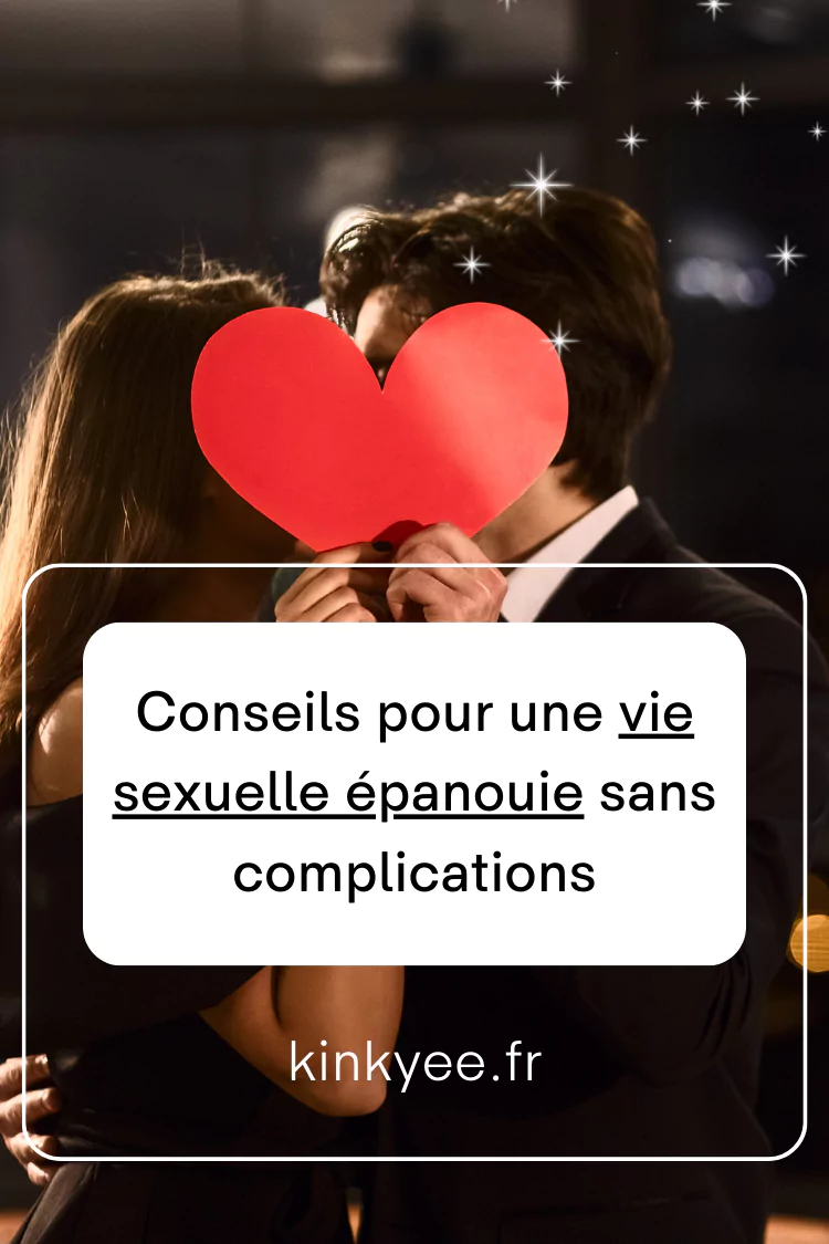 conseil vie sexuelle epanoui pinterest 6642f636c1795