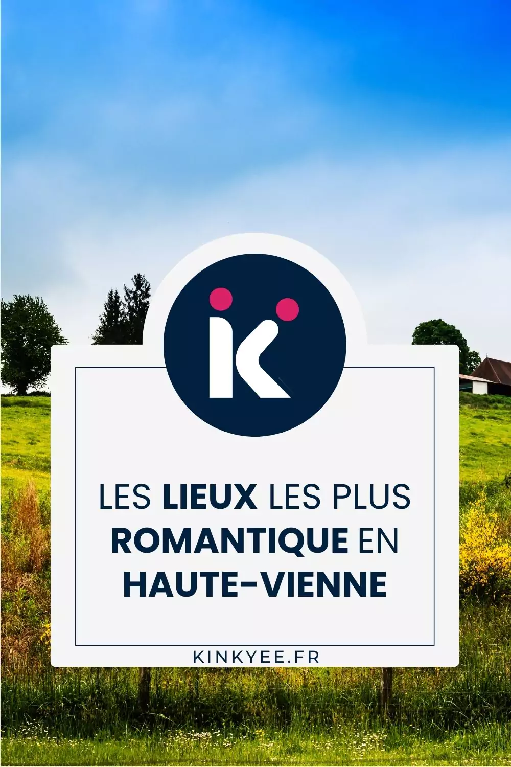 lieux romantique haute vienne 6635b3b8b5594