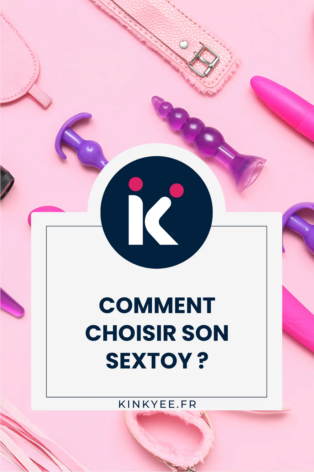 comment choisir sextoys 668dfd34dc369